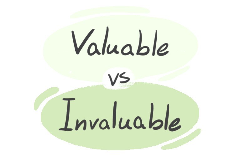 valuable-vs-invaluable-in-english-langeek