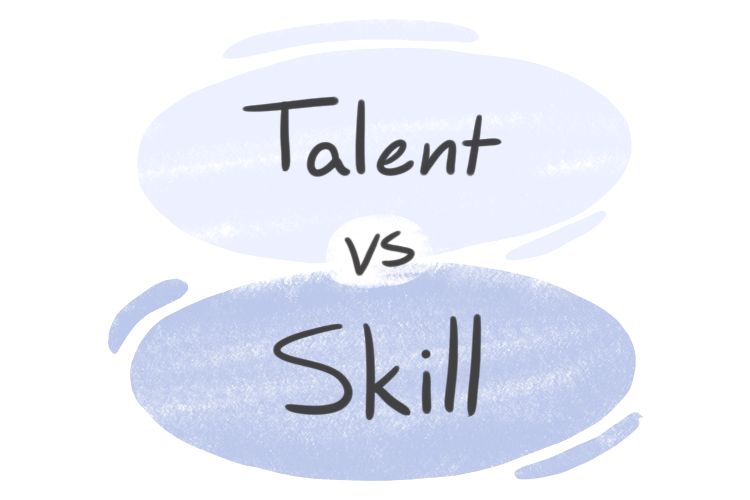 "Talent" vs. "Skill" in English