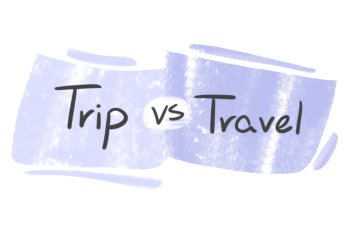 Travel, Trip e Journey: qual a diferença entre elas?🧓 Explore o ...