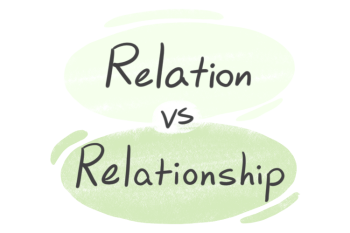"Relation" vs. "Relationship" in English