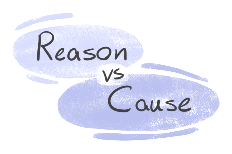 "Reason" vs. "Cause" in English