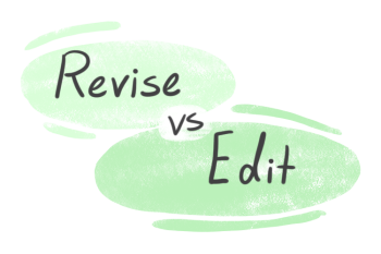 "Revise" vs. "Edit" in English