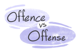 "Offence" vs. "Offense" in English