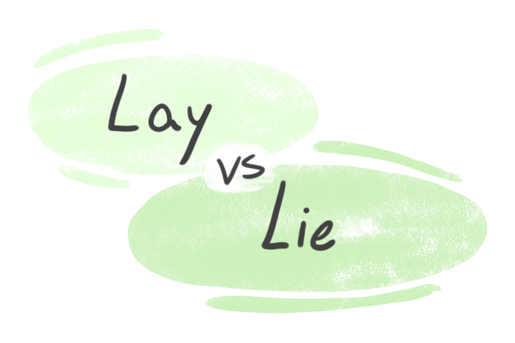 "Lay" vs. "Lie" in English