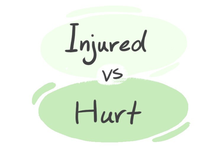 injured-vs-hurt-in-english-langeek