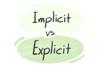 "Implicit" vs. "Explicit" in English