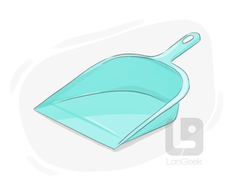 Definition & Meaning of "Dustpan" LanGeek