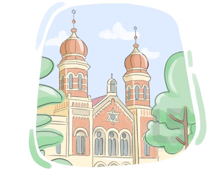 Definition & Meaning of "Synagogue" LanGeek