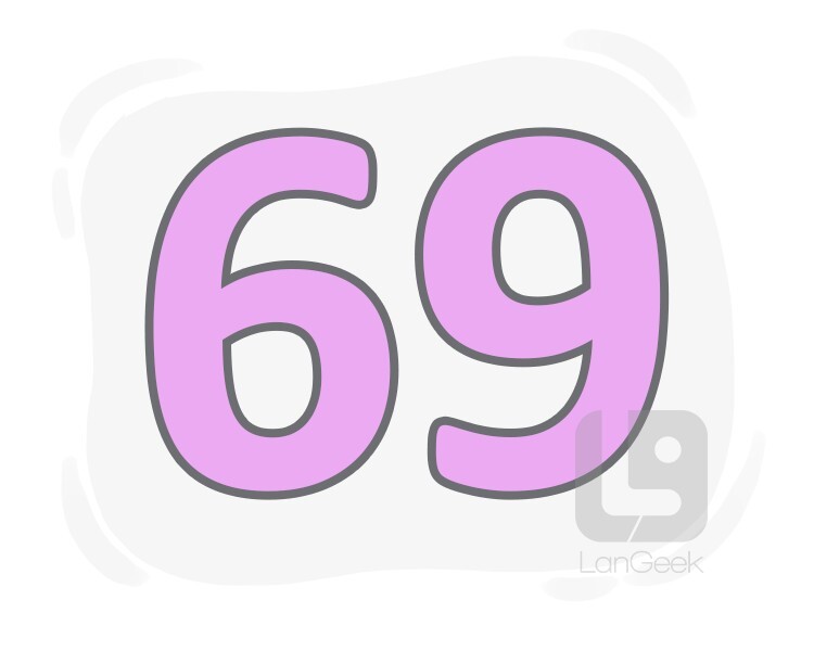 sixty-nine definition and meaning