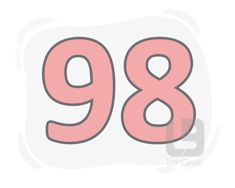 ninety-eight definition and meaning