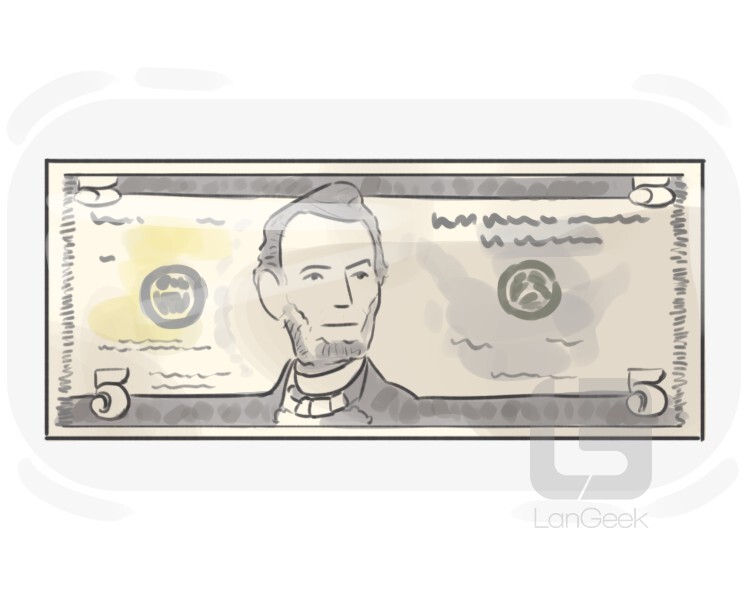 five dollar bill definition and meaning