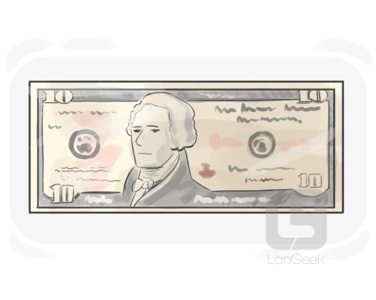 ten dollar bill definition and meaning