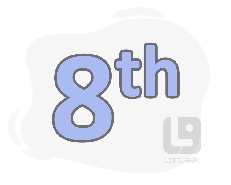 Definition Meaning Of Eighth LanGeek