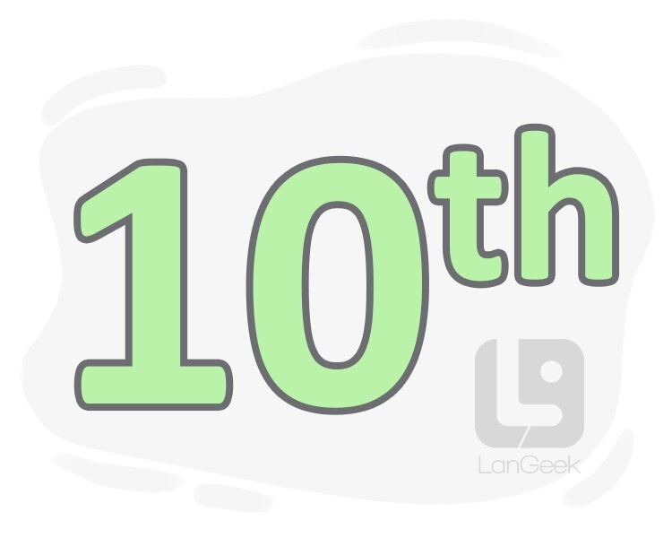 Definition Meaning Of Tenth LanGeek