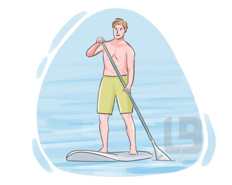 Definition & Meaning of "Paddleboarding" LanGeek