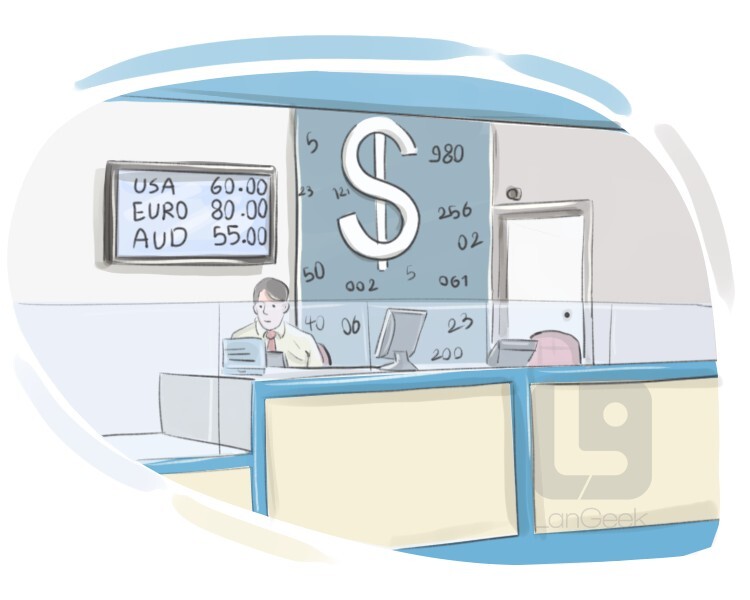 Definition & Meaning of "Bureau de change" LanGeek