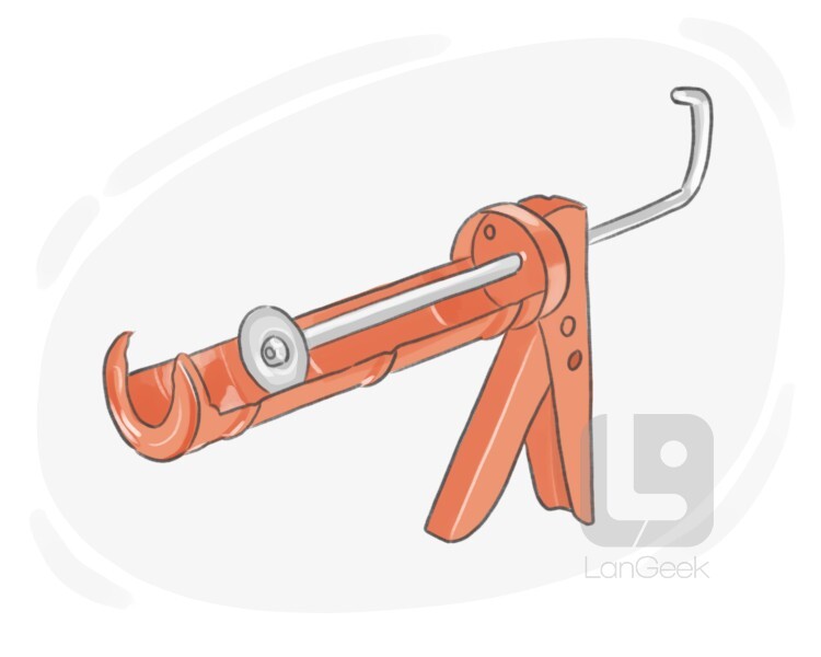 Definition & Meaning of "Caulk gun" LanGeek