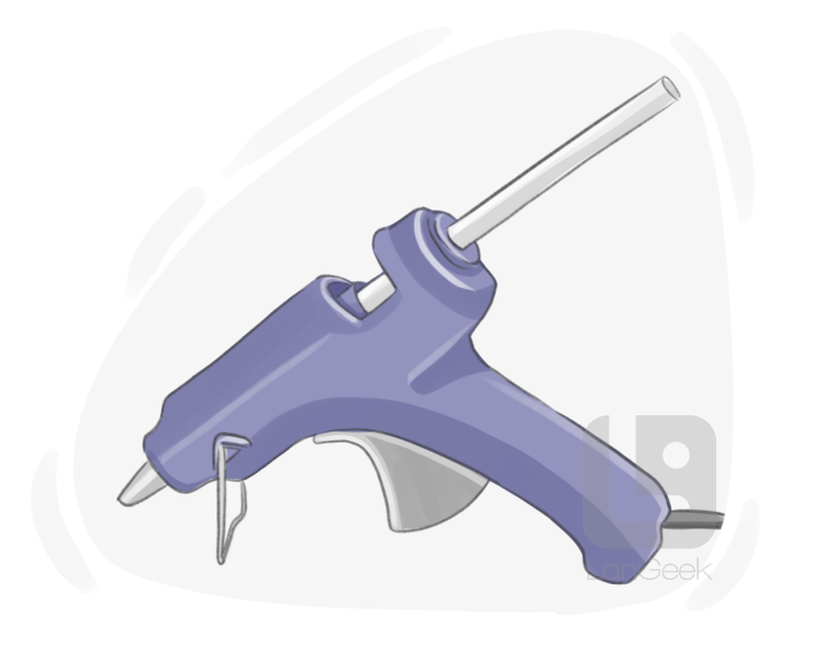 glue gun definition and meaning