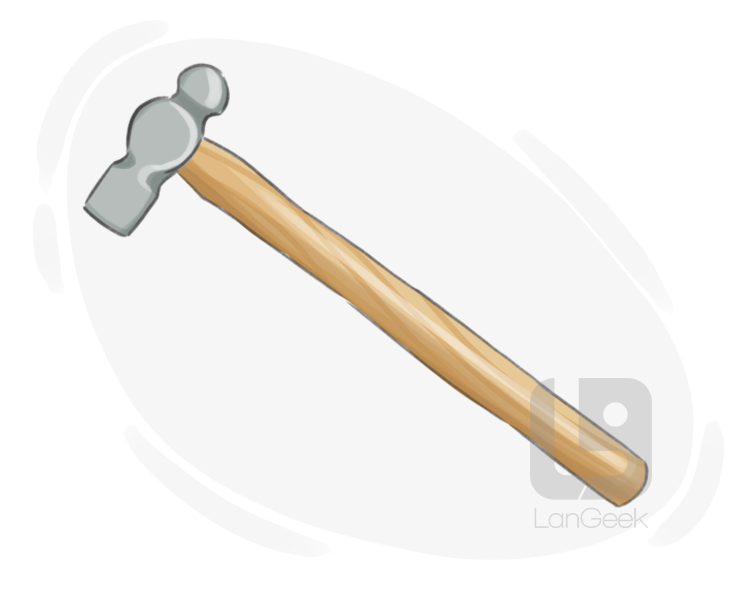 ball peen hammer definition and meaning