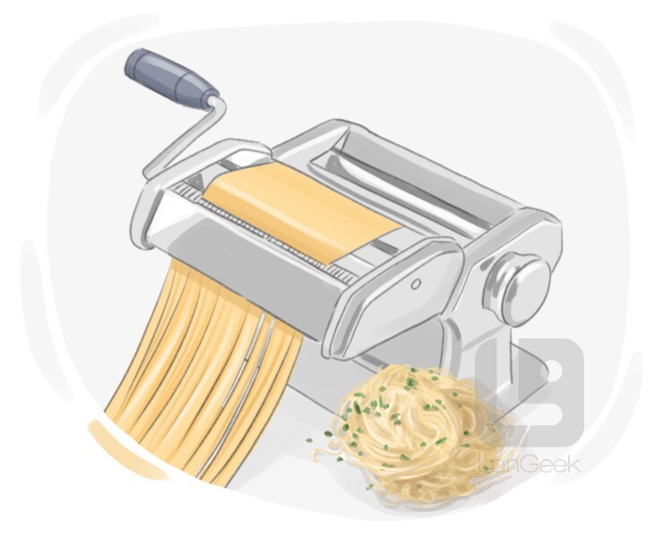 Definition & Meaning of "Pasta maker" LanGeek