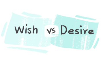 What is the difference between 'wish' and 'desire'?