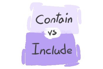 What is the difference between 'contain' and 'include'?