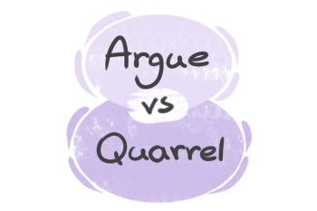 What is the difference between 'argue' and 'quarrel'?
