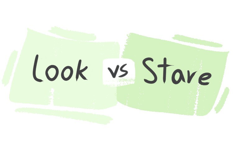 What is the difference between 'look' and 'stare'? LanGeek