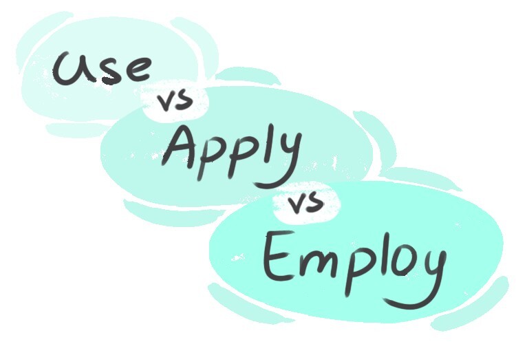 what-is-the-difference-between-use-and-apply-and-employ-langeek