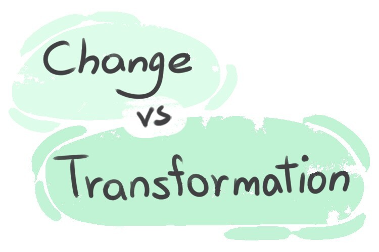 what-is-the-difference-between-change-and-transformation-langeek