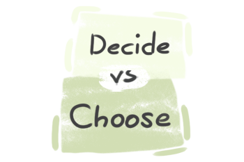 What is the difference between 'decide' and 'choose'?