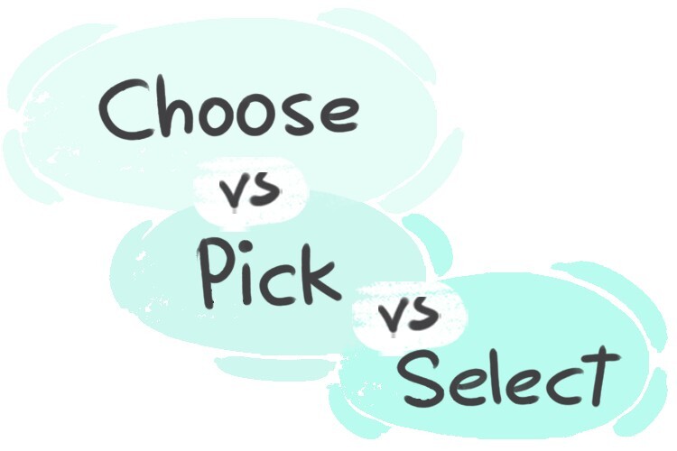 what-is-the-difference-between-pick-and-choose-and-select-langeek