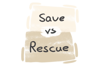 What is the difference between 'save' and 'rescue'?
