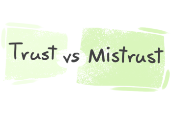 "Trust" vs. "Mistrust" in English