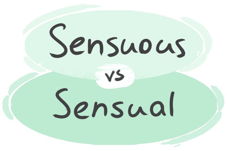 sensual-vs-sensuous-in-english-langeek