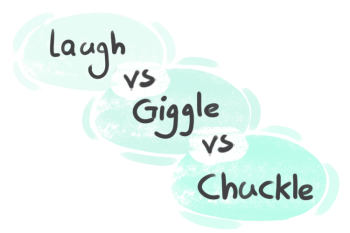What is the difference between 'laugh' and 'chuckle' and 'giggle'?