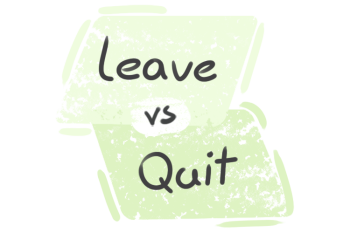 What is the difference between 'leave' and 'quit'?