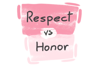 "Respect" vs. "Honor" in English