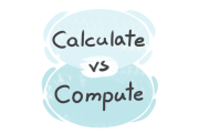 What is the difference between 'calculate' and 'compute'?