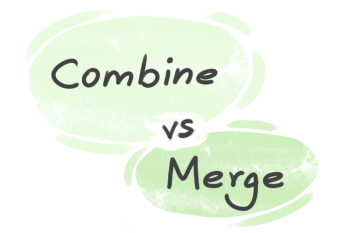What is the difference between 'combine' and 'merge'?