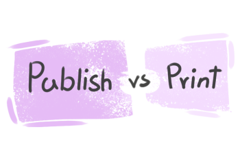 What is the difference between 'publish' and 'print'?