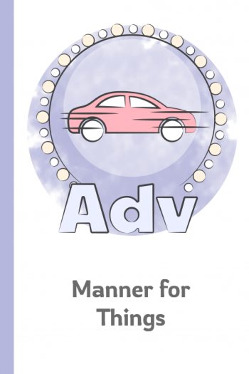 Adverbs of Manner Related to Things