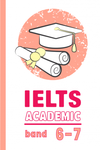 Academic IELTS (Band 6-7)