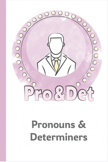 Pronouns and Determiners
