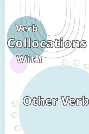 Collocations With Other Verbs