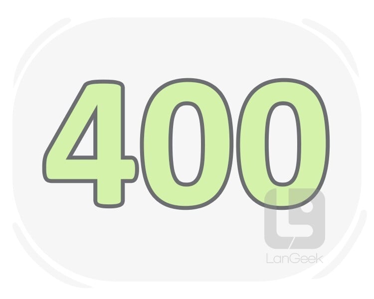 cuatrocientos definition and meaning