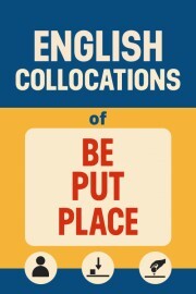 Kolokace s 'Be- Place- Put' & další