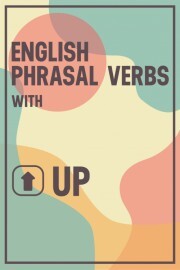 'Up'を使用した句動詞