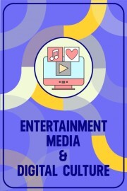 Unterhaltung, Medien und Digitale Kultur